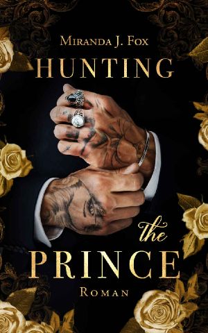 [Hunting 01] • Hunting The Prince